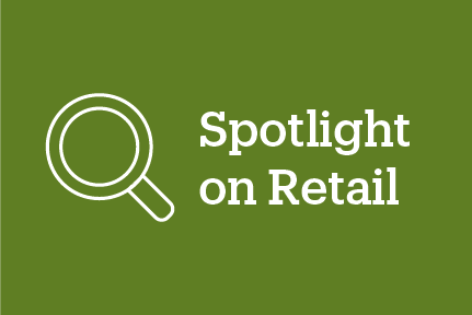 Spotlight on Retail